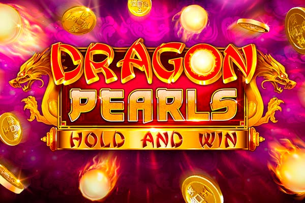 Tragamonedas Dragon Pearls Hold and Win